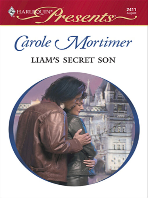 Title details for Liam's Secret Son by Carole Mortimer - Available